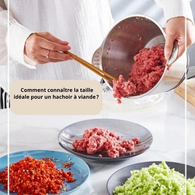 hachoir-a-viande-taille-ideale